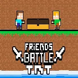 Friends Battle TNT - friends-battle-tnt