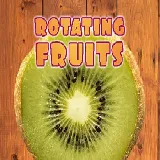 Rotating Fruits - rotating-fruits